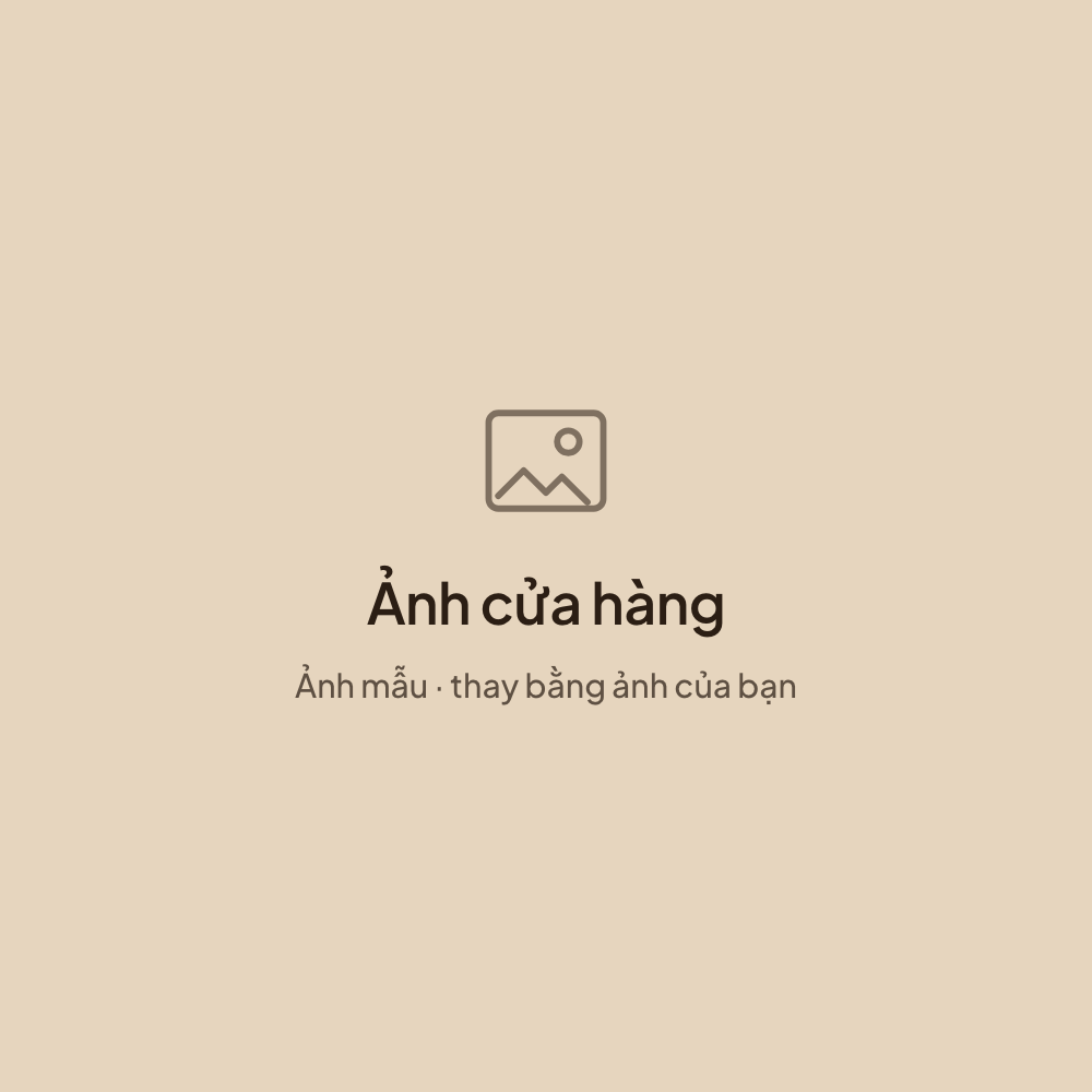 Ảnh mẫu, thay bằng ảnh của bạn: mặt tiền hoặc góc trong cửa hàng